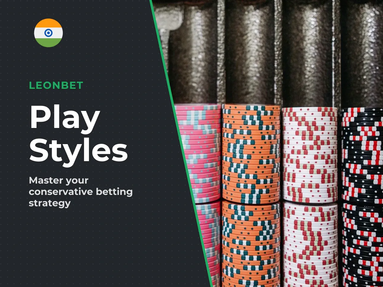 Conservative and aggressive play styles. The