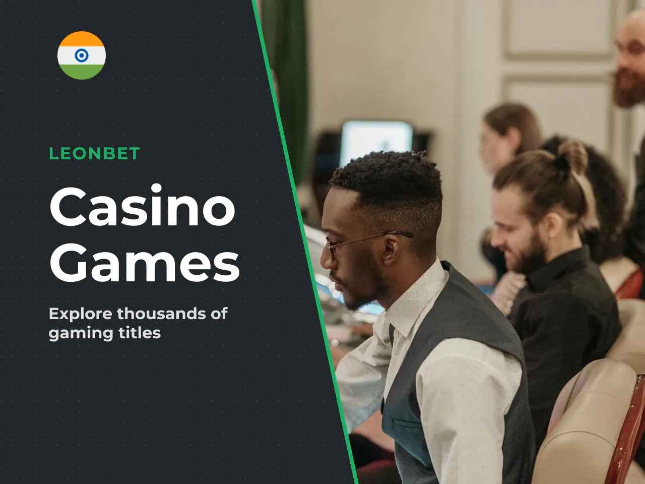 Available Casino Formats. Leonbet's casino hosts